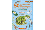 Mindok Expedition Natur: 50 Tiere und Pflanzen unserer Bäche und Teiche