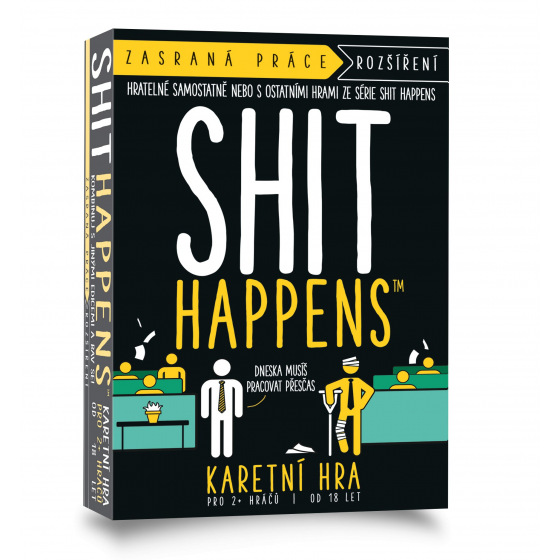 Shit Happens: Zasraná práce